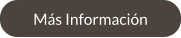 Más Información