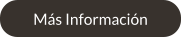 Más Información