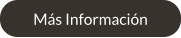 Más Información
