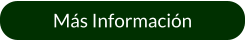 Más Información