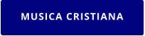 MUSICA CRISTIANA