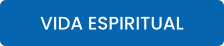 VIDA ESPIRITUAL