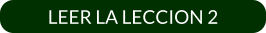 LEER LA LECCION 2