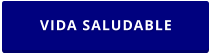 VIDA SALUDABLE
