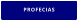 PROFECIAS