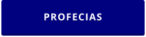 PROFECIAS