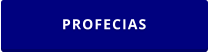 PROFECIAS