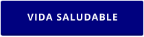 VIDA SALUDABLE