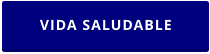 VIDA SALUDABLE