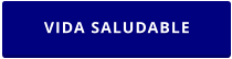 VIDA SALUDABLE