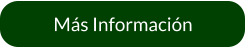 Más Información