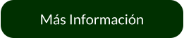 Más Información