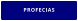 PROFECIAS