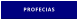 PROFECIAS