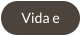Vida e
