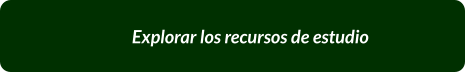 Explorar los recursos de estudio