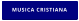 MUSICA CRISTIANA