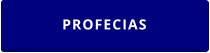 PROFECIAS