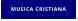MUSICA CRISTIANA