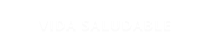 VIDA SALUDABLE