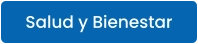 Salud y Bienestar