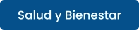 Salud y Bienestar