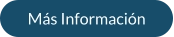 Más Información