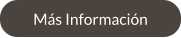 Más Información