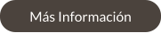 Más Información