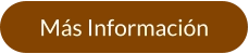 Más Información