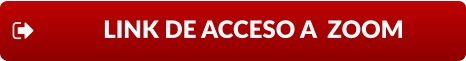 LINK DE ACCESO A  ZOOM