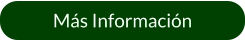 Más Información