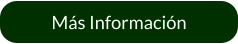 Más Información